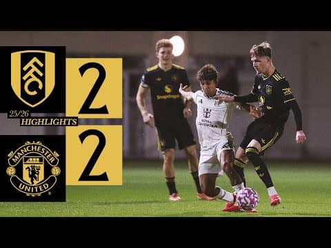 A Draw Away From Home | Fulham v Man Utd | U21s Highlights