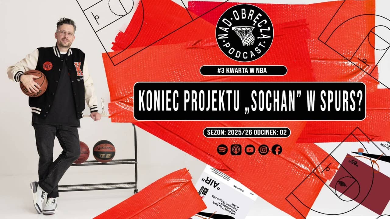 [#3 KWARTA w NBA] Koniec projektu “Sochan” w Spurs? [02]