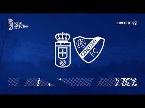 Real Oviedo Vetusta - Coruxo FC Jornada 20 I Segunda Federación 2025/2026