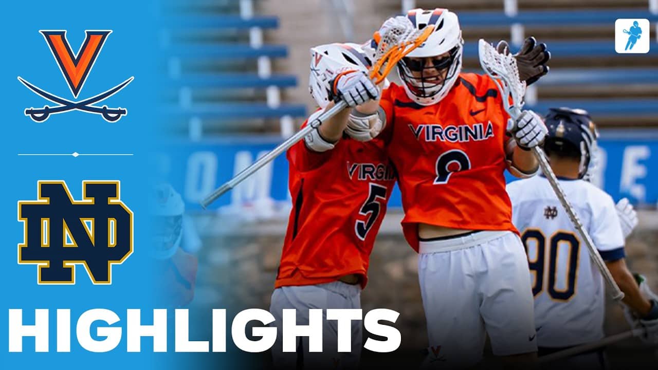 Virginia vs Notre Dame | NCAA College Lacrosse | Highlights - May 01, 2026