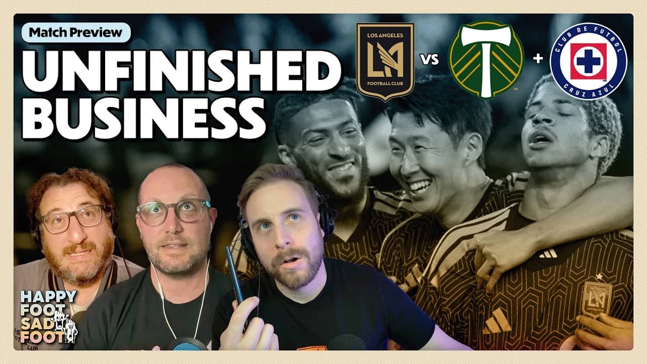 Portland + Cruz Azul Preview: Has LAFC’s Offense Finally Clicked? Can They Finish the Job in Mexico?