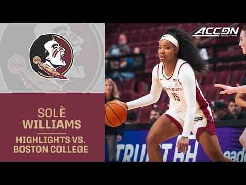 FSU Guard Sole Williams Highlights vs. Boston College