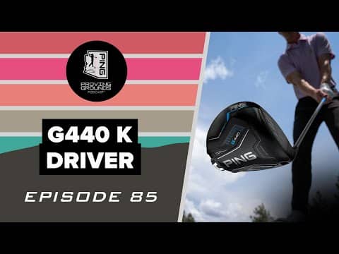 Episode 85: G440 K Driver