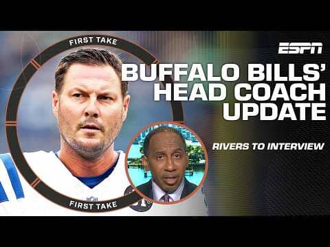 🚨 Philip Rivers to interview for Bills' HC job 🚨 Stephen A. reacts | First Take