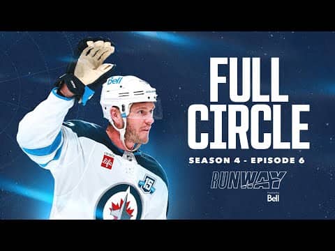 Full Circle | RUNWAY, a Winnipeg Jets documentary