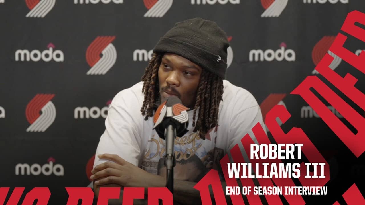 Robert Williams III | 2025-26 End of Season Interview | Portland Trail Blazers | April 30, 2026