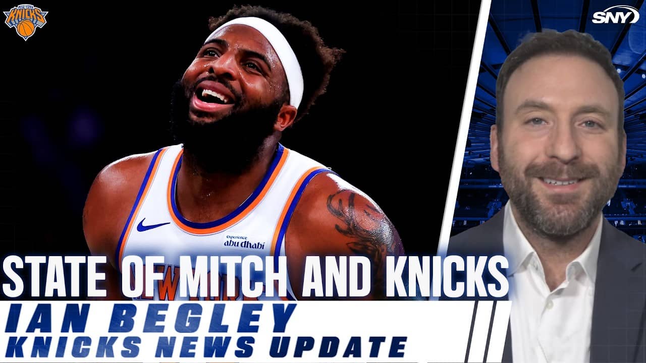 SNY NBA Insider Ian Begley with the latest on Mitchell Robinson and the Knicks | SportsNite