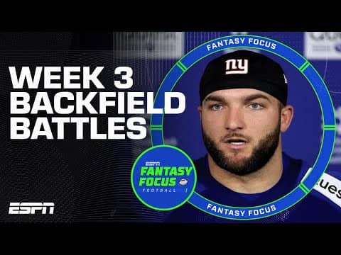 Backfield Breakdowns: Who Can You Trust in Week 3? | Fantasy Focus 🏈