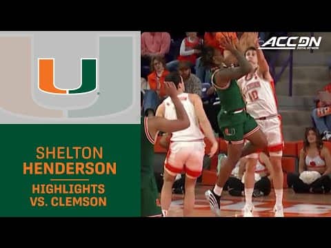 Miami's Shelton Henderson Highlights vs. Clemson