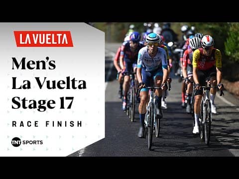 WHAT A RIDE! 🔥 | 2025 La Vuelta a España Stage 17 Final KM's | TNT Sports Cycling