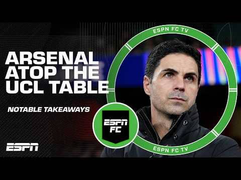 Arsenal top UCL League Phase ⚽ What the Champions League table tells us... | ESPN FC