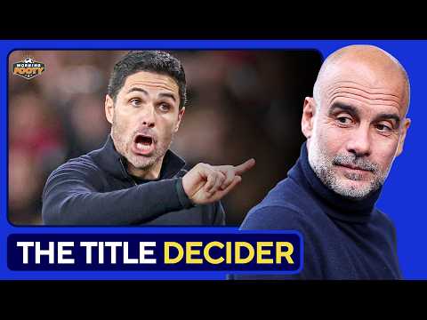 MANCHESTER CITY vs. ARSENAL MATCH PREVIEW | Premier League Title Decider?