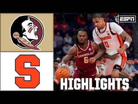Florida State Seminoles vs. Syracuse Orange | Full Game Highlights | ESPN College Basketball