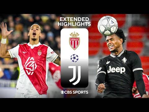 Monaco vs. Juventus: Extended Highlights | UCL League Phase MD 8 | CBS Sports Golazo