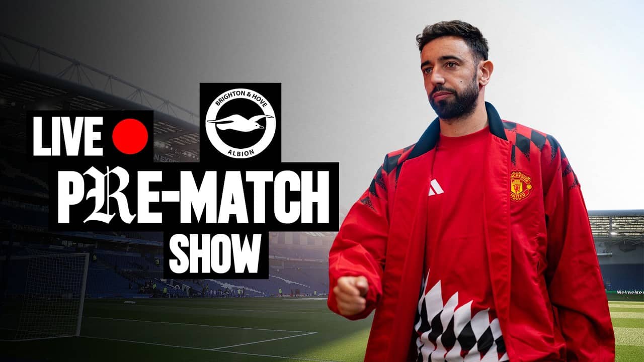 Brighton v Man Utd | Team Arrivals & Pre-Match Show