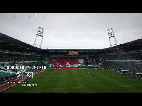 NORDDERY-CHOREO I Komplette Choreo zum Anschauen I SV Werder Bremen vs. Hamburger SV