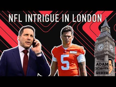 The MOST intriguing NFL game in London | The Adam Schefter Podcast