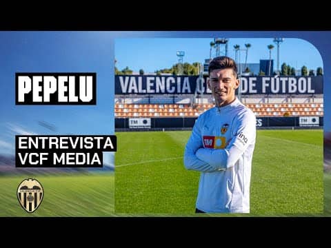 PEPELU HABLA SOBRE EL DERBI ANTE EL LEVANTE UD | VALENCIA CF
