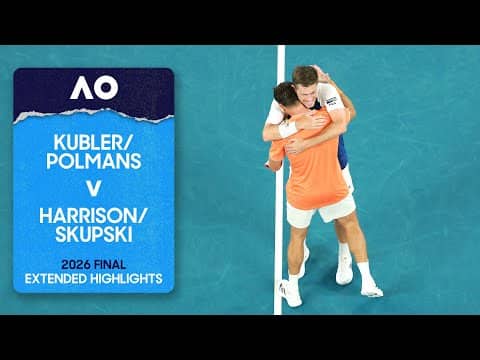 Kubler/Polmans v Harrison/Skupski Extended Highlights | Australian Open 2026 Final