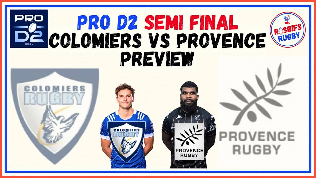 PRO D2 PREVIEW | SEMI FINAL | Colomiers vs Provence