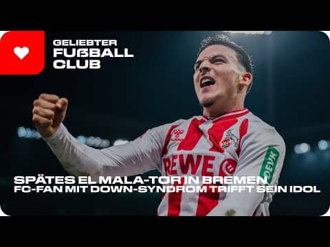 FAN mit Down-Syndrom trifft sein IDOL und feiert EL MALA-Tor | Geliebter Fußballclub | Doku