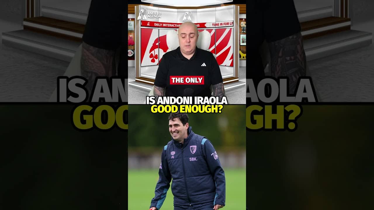 Is Andoni Iraola GOOD ENOUGH For Liverpool?