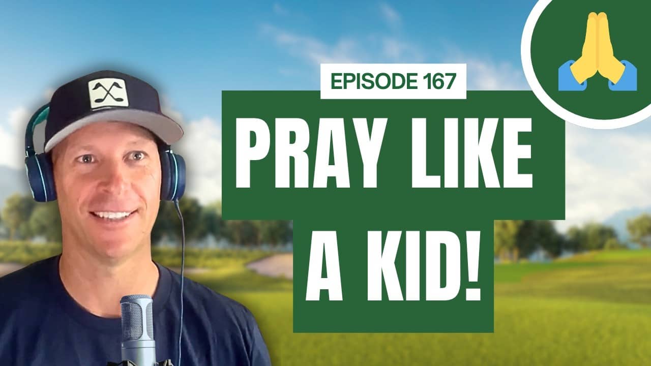 Pray like a Kid! | The Greatest Sermon Ever Preached | Episode 167