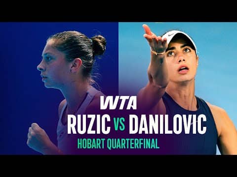 Antonia Ruzic vs. Olga Danilovic | 2026 Hobart Quarterfinal | WTA Match Highlights