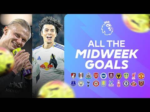 EVERY Midweek Goal | Matchweek 14