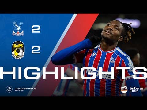 CHRISTANTUS UCHE SCREAMER 🤯 | Crystal Palace 2-2 KuPS Kuopio | UEFA Conference League