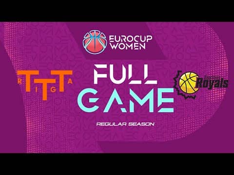 LIVE - TTT Riga v Saarlouis Royals | EuroCup Women 2025-26 | Regular Season