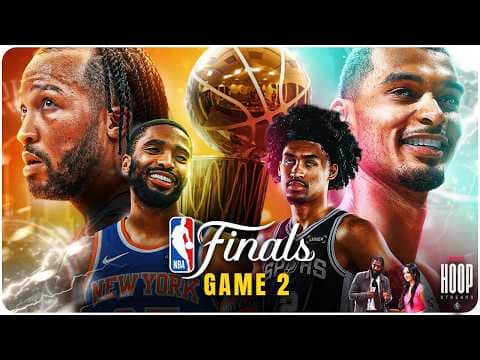 NBA FINALS Game 2: Knicks take Game 1, can the Spurs respond?! 🏀 👀 | Hoop Streams