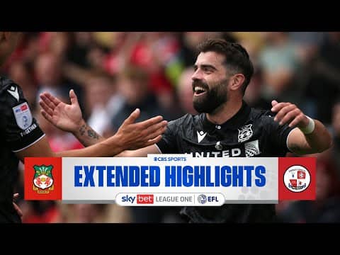 Wrexham vs. Crawley Town: Extended Highlights | EFL League One | CBS Sports Golazo