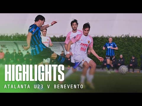 Highlights Atalanta U23-Benevento 3-4 | 24ª Serie C Sky Wifi 2025/26
