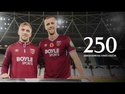 250: In Their Own Words | Jarrod Bowen & Tomáš Souček Reflect on their West Ham Journeys So Far ⚒️