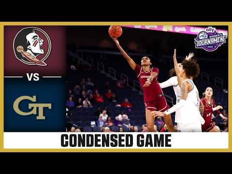 Florida State vs. Georgia Tech Condensed Game | 2026 Ally ACC Women's Basketball Tournament