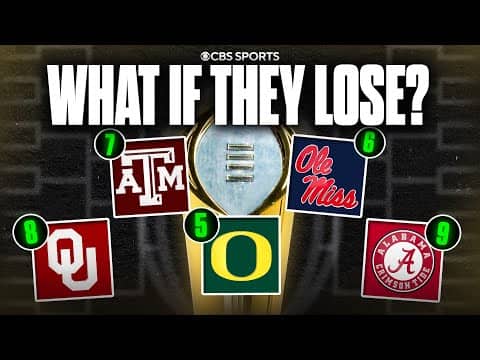 CFP First-Round Stakes: What a Loss Would Mean for Each Team | Oregon, Alabama & More