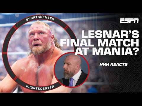 WrestleMania 42 Reaction 🔥 HHH calls it a ‘changing of the guard’ | SportsCenter