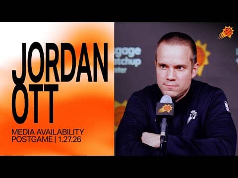 Head Coach Jordan Ott Postgame Media Availability | Phoenix Suns vs Brooklyn Nets 1-27-26