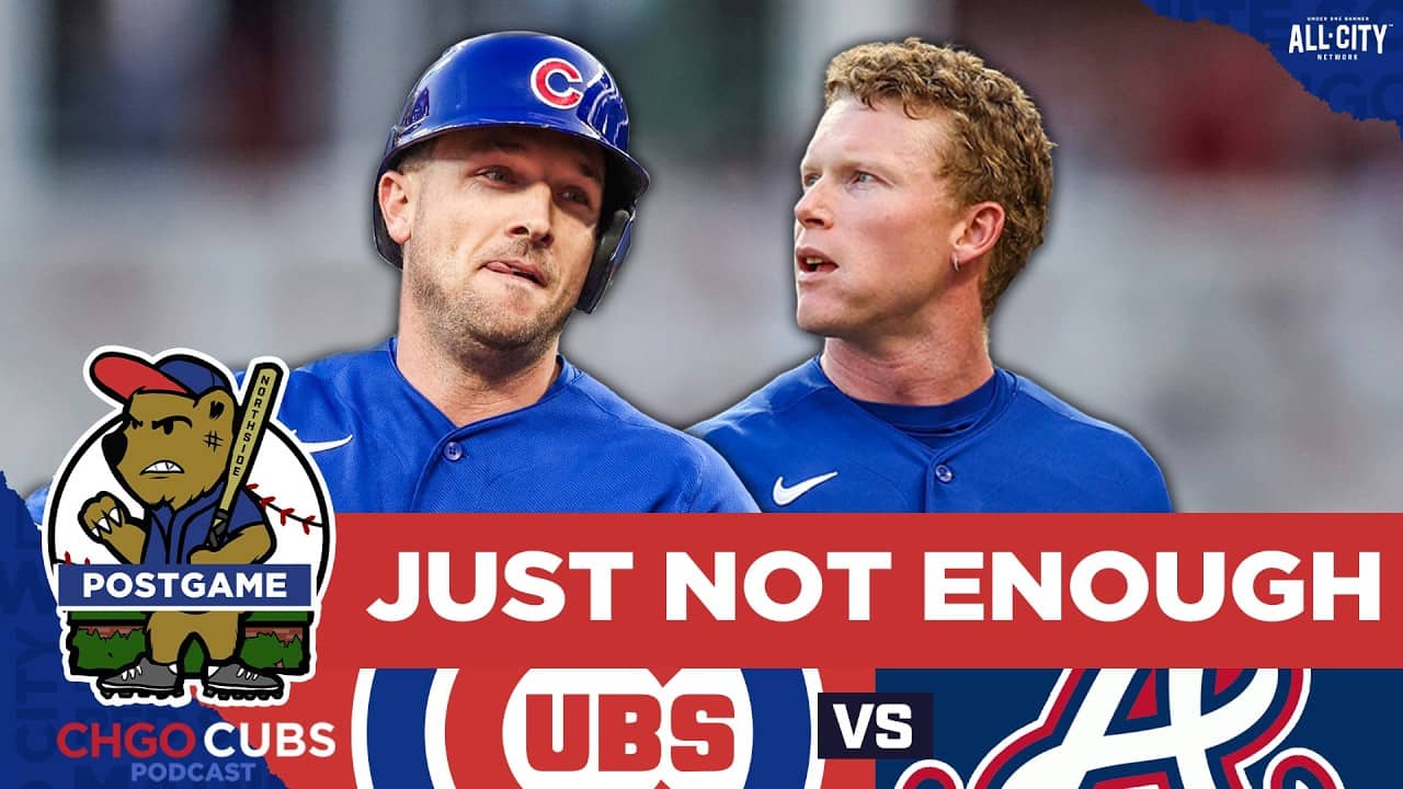 CUBS POSTGAME: Alex Bregman STANDS OUT But Cubs STUMBLE in Atlanta | CHGO Cubs Podcast