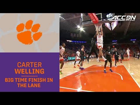 Clemson's Carter Welling Is A Freight Train Down The Lane