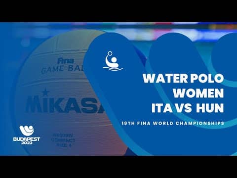 (Full Event) Water Polo | Women | ITA vs HUN | #finabudapest2022