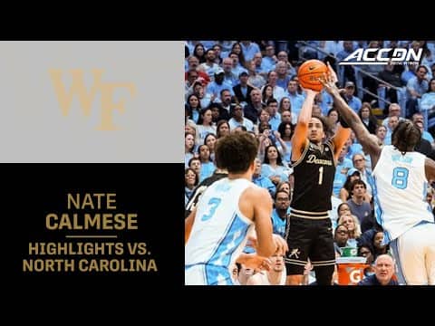 Wake Forest Nate Calmese Highlights vs. North Carolina