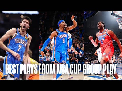 Top Plays from the Thunder's 4-0 NBA Cup Group Play Run | NBA Regular Season | OKC Thunder