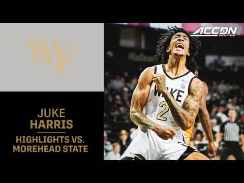 Wake Forest's Juke Harris Highlights vs. Morehead State