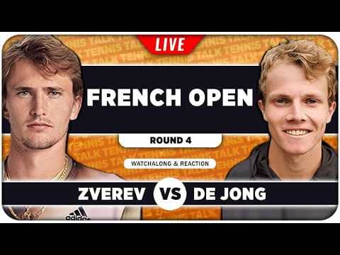 ZVEREV vs DE JONG • French Open 2026 • LIVE Tennis Watchalong