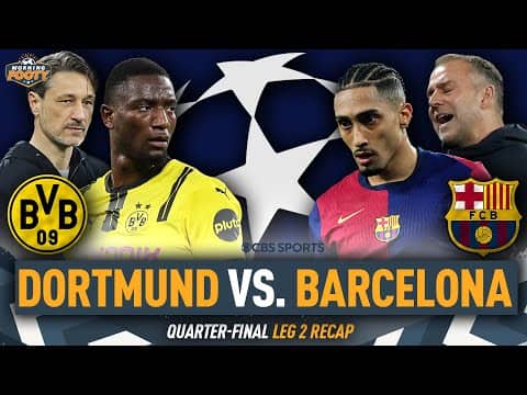 Dortmund vs. Barcelona Champions League LEG 2 RECAP | SCARY night for Barça vs. BVB | Morning Footy