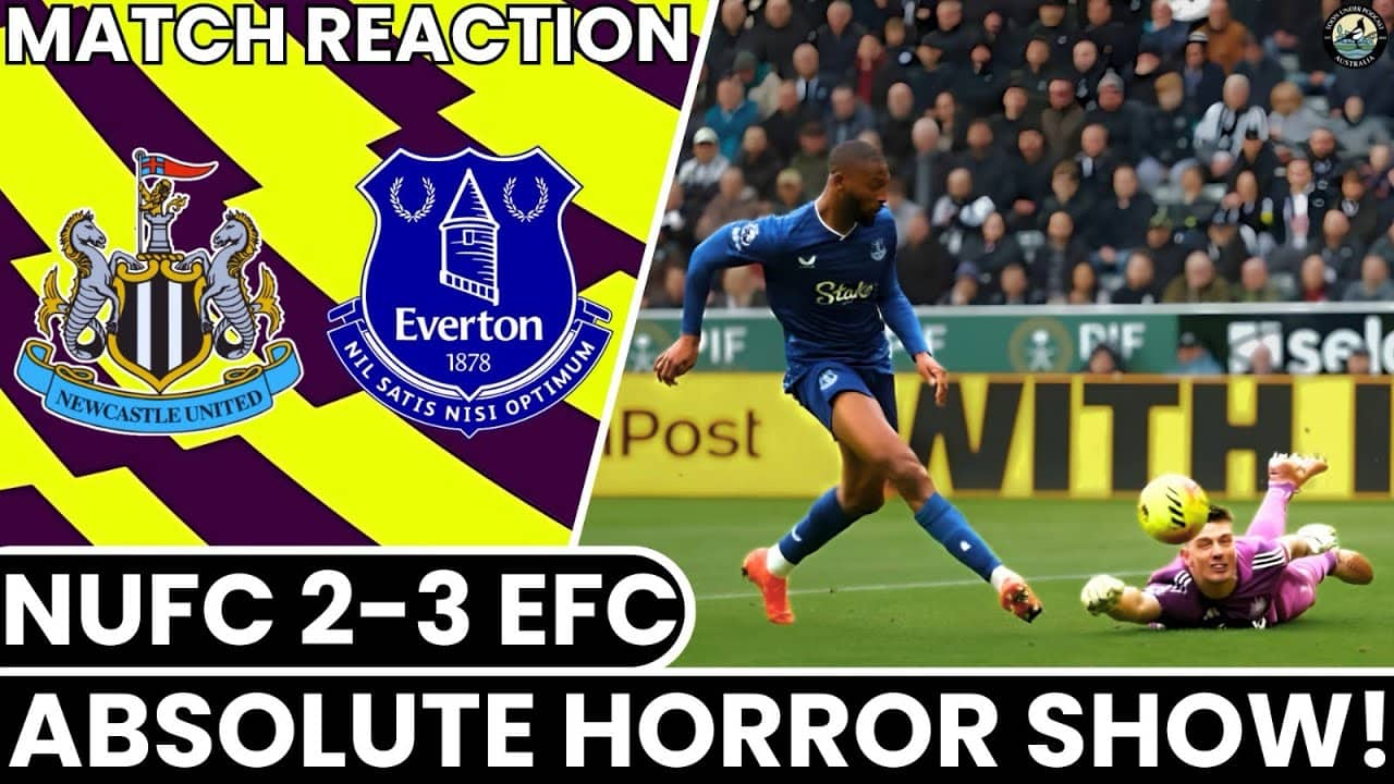 Newcastle United 2-3 Everton | Defensive Disaster!