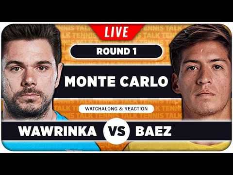 WAWRINKA vs BAEZ • ATP Monte Carlo 2026 • LIVE Tennis Watchalong