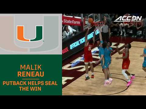 Miami's Malik Reneau Putback Helps Seal The Win